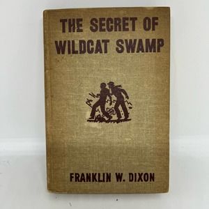 The Secret of Wildcat Swamp by Franklin Dixon